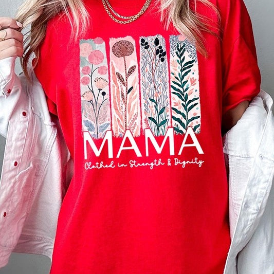 Red T-shirt with pastel pink and teal floral panel design and bold ‘MAMA’ graphic reading ‘Clothed in Strength & Dignity.