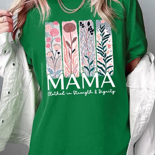 T-shirt with pastel pink and teal floral panel design and bold ‘MAMA’ graphic reading ‘Clothed in Strength & Dignity.