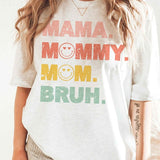 MAMA MOMMY MOM BRUH GRAPHIC TEE