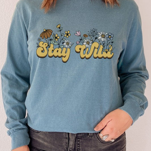 Stay Wild Floral Comfort Colors Long Sleeve PLUS