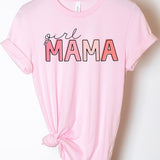 Girl Mama Graphic Tee